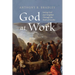 God at Work: Loving God and Neighbor Through the Book of Exodus