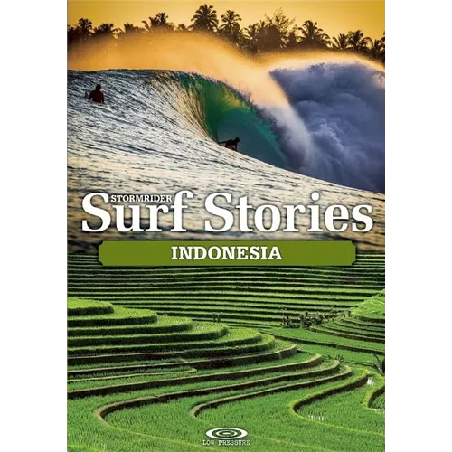 Stormrider Surf Stories: Indonesia