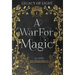 A War For Magic