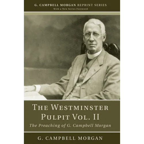 The Westminster Pulpit vol. II