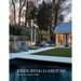 Enduring Gardens: The Tame and the Wild