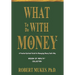 What To Do With Money(TM)