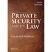 Private Security and the Law