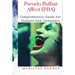 Pseudo Bulbar Affect PBA: Comprehensive Guide For Patients And Caregivers