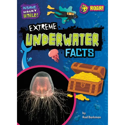 Extreme Underwater Facts