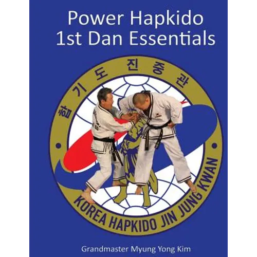Power Hapkido - 1st Dan Essentials