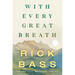 With Every Great Breath: New and Selected Essays, 1995-2023