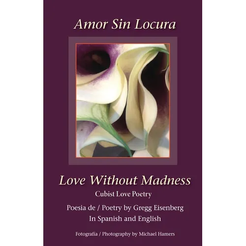 Amor Sin Locura Love Without Madness