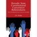 Periodic State Constitutional Convention Referendums: Their Development Since America's Founding