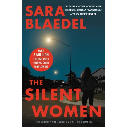 The Silent Women (Previously Published as Call Me Princess)