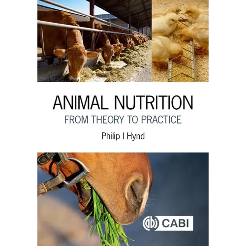 Animal Nutrition: From Theory to Practice