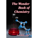 The Wonder Book of Chemistry
