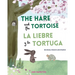 The Hare and the Tortoise / La Libre y la Tortuga