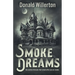 Smoke Dreams: A Contemporary Thriller Novel