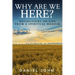 Why Are We Here?: Reflections on Life from a Spiritual Medium