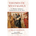 Thomistic Mystagogy: St. Thomas Aquinas's Commentaries on the Mass