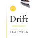 Drift: Finding Your Way Back When Life Throws You Off Course