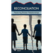 Reconciliation: Restoring Broken Relationships