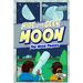 Hide and Seek Moon: The Moon Phases