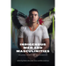 Indigenous Men and Masculinities: Legacies, Identities, Regeneration