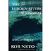 The Hidden Rivers of Florida: Discoveries