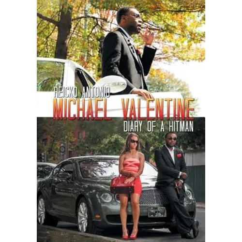 Michael Valentine: Diary of a Hitman