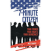 The 7-Minute Citizen: Your Power, Your Rights, and Your Democracy