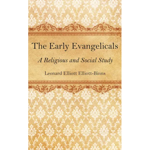 The Early Evangelicals