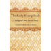 The Early Evangelicals
