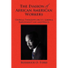 The Evasion of African American Workers