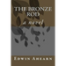 The Bronze Rod