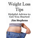 Weight Loss Tips: Helpful Advice to Get You Started