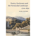 Poetry, Enclosure, and the Vernacular Landscape, 1700 1830