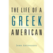 The Life of a Greek American