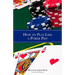 How to Play Like a Poker Pro