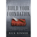 Build Your Foundation: Six Must-Have Beliefs for Constructing an Unshakable Christian Life