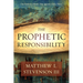 The Prophetic Responsibility: Your Role in a World That Ignores God's Voice