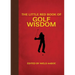 The Little Red Book of Golf Wisdom