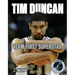 Tim Duncan: Team-First Superstar