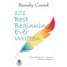 101 Best Beginnings Ever Written: A Romp Through Literary Openings for Writers and Readers