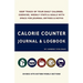 Calorie Counter Journal & Logbook
