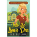 Into the Lion's Den (A Christian Amateur Sleuth Mystery)