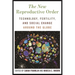The New Reproductive Order: Technology, Fertility, and Social Change Around the Globe