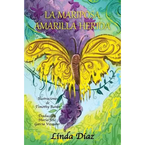La Mariposa Amarilla Herida