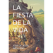 La Fiesta de la Vida