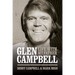 Glen Campbell: Life with My Father - By Debby Campbell & Mark Bego