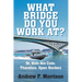 What Bridge Do You Work At?: Or, Kids Are Cute; Therefore, Open Borders