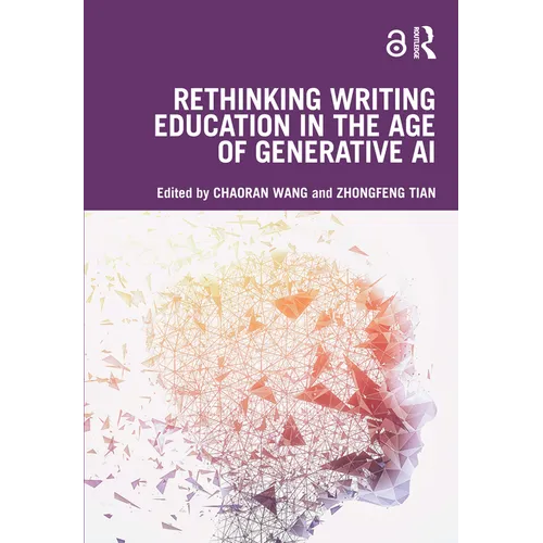 Rethinking Writing Education in the Age of Generative AI