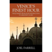 Venice's Finest Hour: The Journey from Near Destruction to Greatest Glory