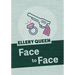 Face to Face